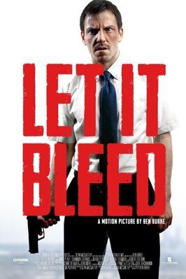 Let It Bleed из фильмографии Тони Кертис Блонделл в главной роли.