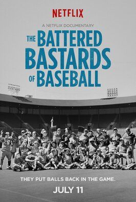 The Battered Bastards of Baseball - лучший фильм в фильмографии Лу Гериг