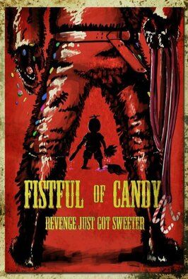 Фильм Fistful of Candy.