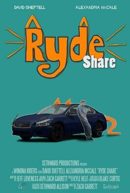 Ryde Share - лучший фильм в фильмографии Blake Curtis