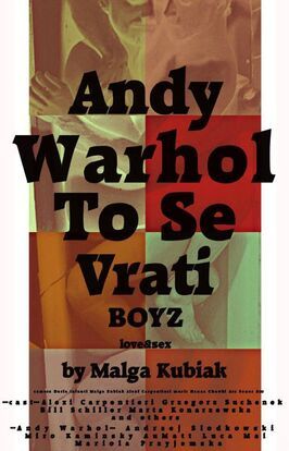 Andy Warhol To Se Vrati - лучший фильм в фильмографии Caroline Lopatynsky