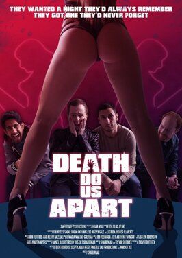 Death Do Us Apart - лучший фильм в фильмографии Сагар Радиа