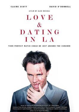 Love and Dating in LA! - лучший фильм в фильмографии Natasa Paulberg