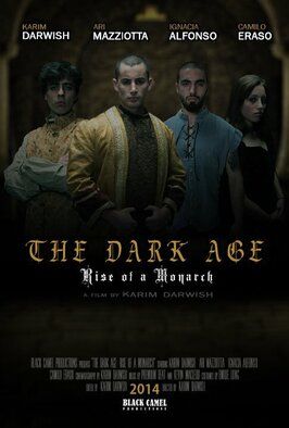 Фильм The Dark Age: Rise of a Monarch.