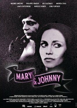 Mary & Johnny - лучший фильм в фильмографии Nadine Vinzens