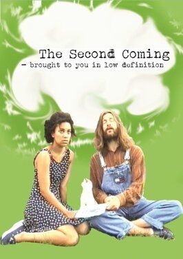 The Second Coming: Brought to You in Low Definition - лучший фильм в фильмографии Джемма Льюис