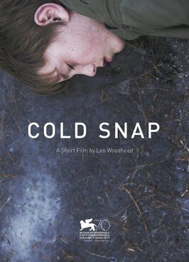 Cold Snap - лучший фильм в фильмографии Scott McCulloch