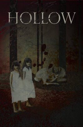 Фильм Hollow.