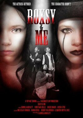 Roxsy & Me из фильмографии Krystle Ann Griffin в главной роли.