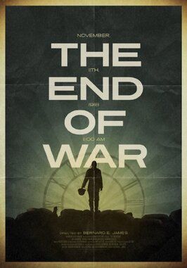 The End of War - лучший фильм в фильмографии Джеймс Байрон