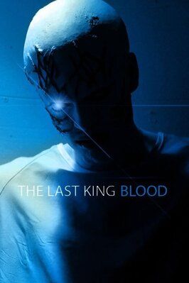 The Last King Blood из фильмографии Кит Хендерсон в главной роли.