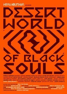 Desert World of Black Souls - лучший фильм в фильмографии Ruy Veridiano