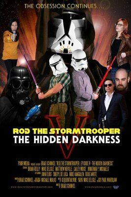 Фильм Rod the Stormtrooper: Episode V - The Hidden Darkness.