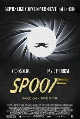 Spoof: Based on a True Movie - лучший фильм в фильмографии David Pietroni