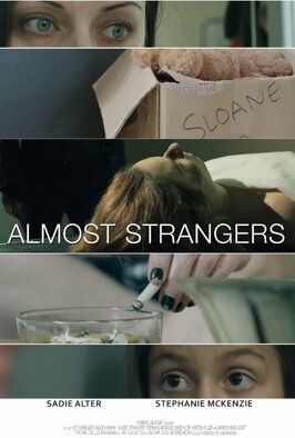 Фильм Almost Strangers.