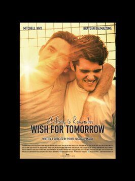 Wish for Tomorrow - лучший фильм в фильмографии Nicolas Jeudy