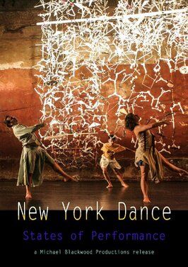 New York Dance: States of Performance из фильмографии Мид Хант в главной роли.