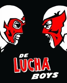 Фильм De Lucha Boys.