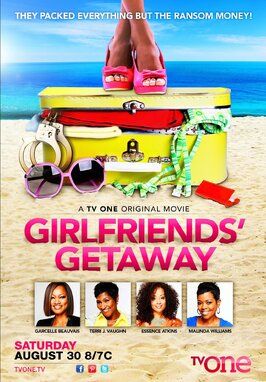 Girlfriends' Getaway - лучший фильм в фильмографии Rebecca M Foster