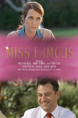 Miss Famous из фильмографии Тони Кокс в главной роли.