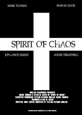 Spirit of Chaos из фильмографии Джон Лэнс Дюран в главной роли.