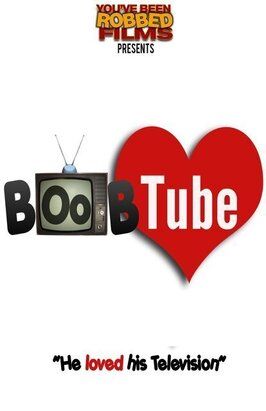 Boob Tube - лучший фильм в фильмографии Matthew Barnes