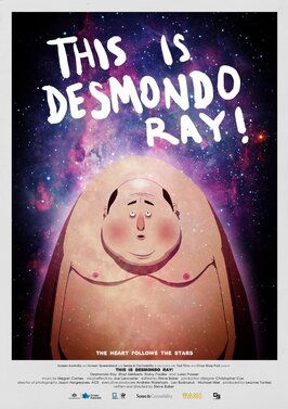 This Is Desmondo Ray! - лучший фильм в фильмографии Рубен Френсис