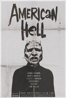 American Hell - лучший фильм в фильмографии Трой Хэлверсон