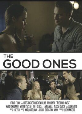 The Good Ones из фильмографии Николь Пасан в главной роли.