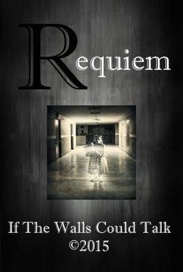 Requiem: If the Walls Could Talk из фильмографии Брайан Попкин в главной роли.