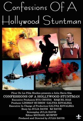 Фильм Confessions of a Hollywood Stuntman.