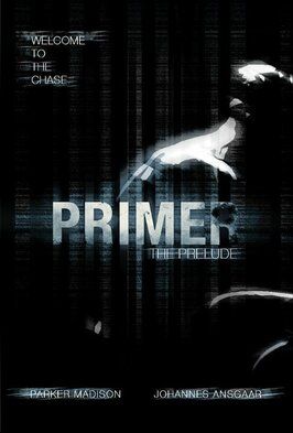 Фильм Primer: The Prelude.