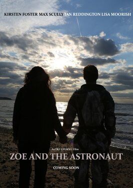 Фильм Zoe and the Astronaut.