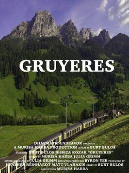 Gruyeres - лучший фильм в фильмографии Хезер Рейнхарт