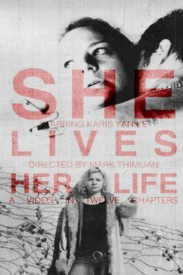 She Lives Her Life - лучший фильм в фильмографии Jeff Hoover