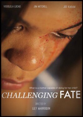 Challenging Fate из фильмографии Joe Karam в главной роли.