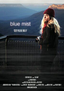 Blue Mist из фильмографии Джон Грэй в главной роли.