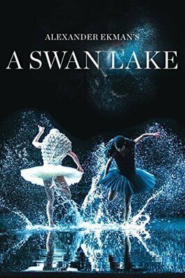 Фильм A Swan Lake.