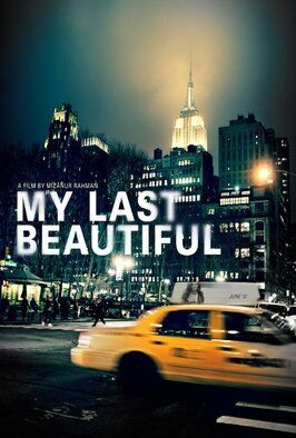 Фильм My Last Beautiful.