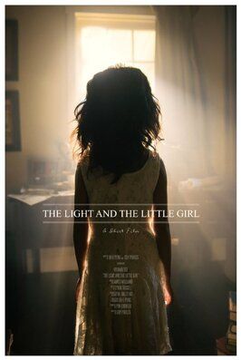 Фильм The Light and the Little Girl.