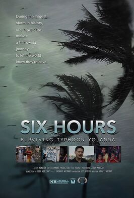 Фильм Six Hours: Surviving Typhoon Yolanda.