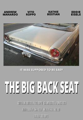 The Big Back Seat из фильмографии Эдвард Эйзель в главной роли.