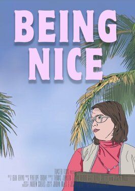 Being Nice - лучший фильм в фильмографии Leah Revivo