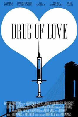 Drug of Love из фильмографии Julie Praetzel в главной роли.