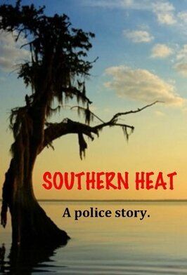 Фильм Southern Heat.