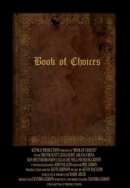 Book of Choices - лучший фильм в фильмографии Хантер Файт