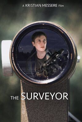 The Surveyor - лучший фильм в фильмографии Майкл Дэвид Стюарт