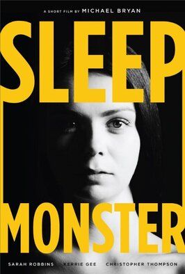 Sleep Monster - лучший фильм в фильмографии Кристофер Томпсон