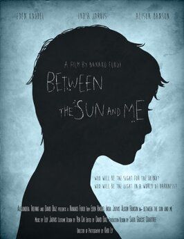 Фильм Between the Sun and Me.