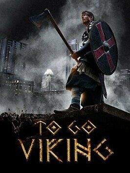 To Go Viking - лучший фильм в фильмографии Мэттью Д. Джойс